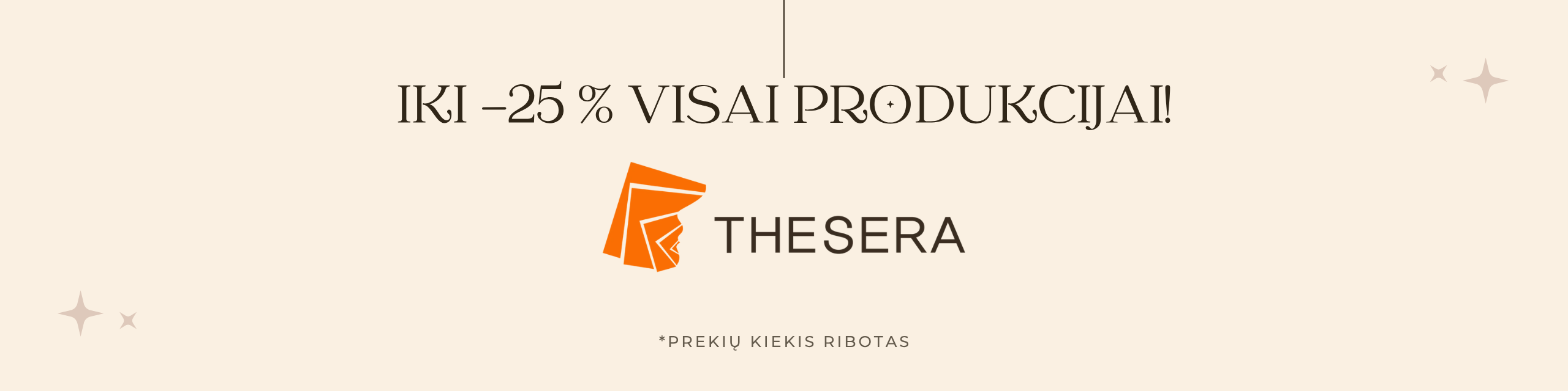 AKCIJOS KOSMETIKAI | thessera iki -25